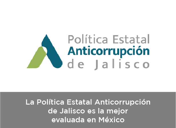 La Política Estatal Anticorrupción de Jalisco es la mejor evaluada en México
