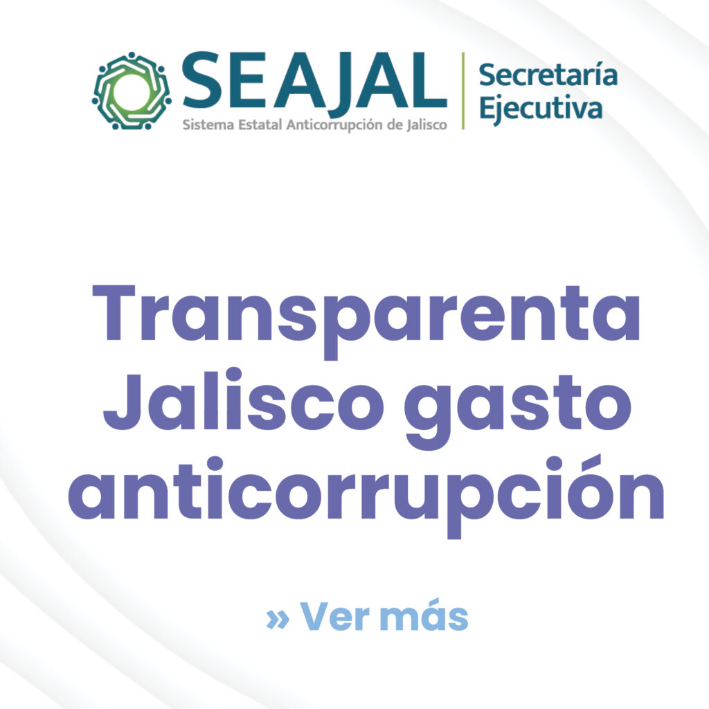 Imagen con texto "Transparenta Jalisco gasto anticorrupción"