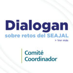 Imagen con texto "Dialogan sobre retos del SEAJAL"